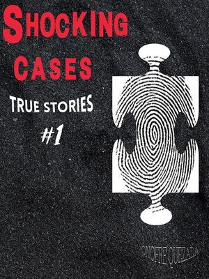 cover image of Shocking Cases True Stories # 1